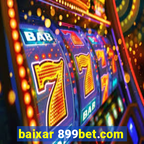 baixar 899bet.com